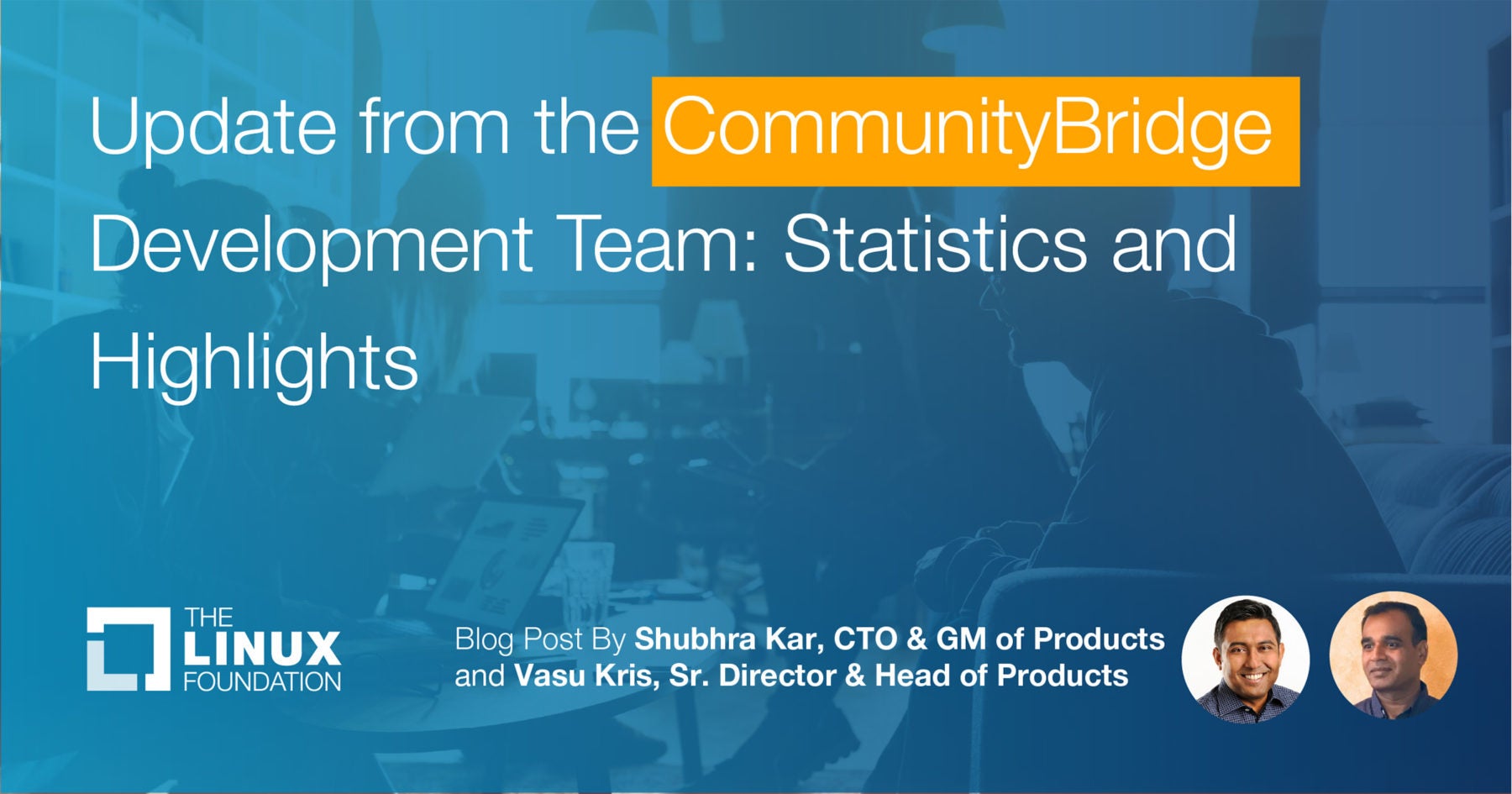 Update from the CommunityBridge Development Team: Statistics and Highlights