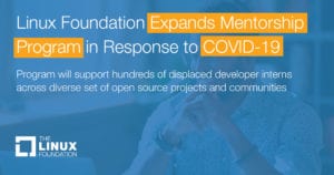 Linux Foundation Expands Mentorship Program in Response to COVID-19