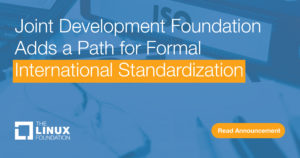 Joint Development Foundation Adds a Path for Formal International Standardization